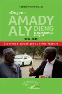 "Doyen" Amady Aly Dieng, le transmetteur intégral_cover