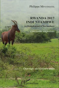 Rwanda 2017 indi ntambwe_cover