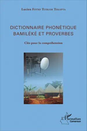 Dictionnaire phonétique Bamiléké et proverbes