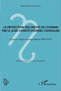 La protection des droits de l'homme par le juge constitutionnel congolais_cover