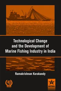 Technological Change and the Development of Marine Fishing Industry in India: A Case Study of Kerala
