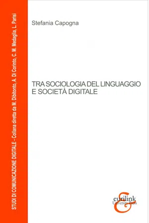 Tra Sociologia del Linguaggio e Società Digitale