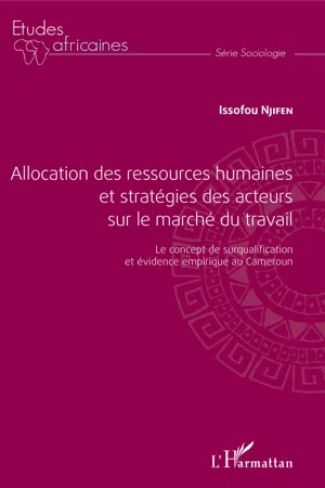 Allocation des ressources humaines et stratégies des acteurs sur le marché du travail