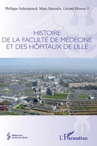 Histoire de la faculté de médecine et des hôpitaux de Lille_cover