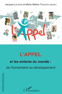 L'Appel et les enfants du monde : de l'humanitaire au développement_cover