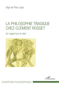 La philosophie tragique chez Clément Rosset_cover