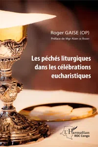 Les péchés liturgiques dans les célébrations eucharistiques_cover