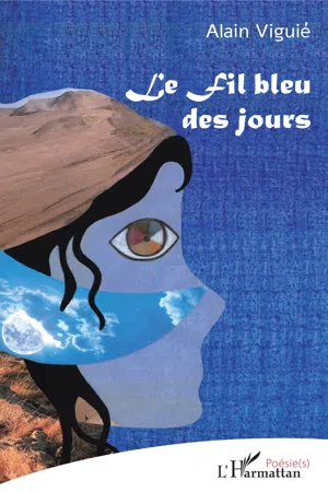 Le fil bleu des jours