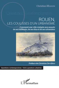 Rouen, les coulisses d'un urbanisme_cover