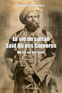 La vie du sultan Saïd Ali des Comores_cover