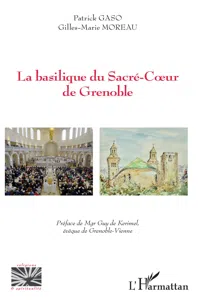 La basilique du sacré-Coeur de Grenoble_cover