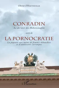 Conradin suivi de La pornocratie._cover