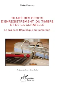 Traité des droits d'enregistrement, du timbre et de la curatelle_cover