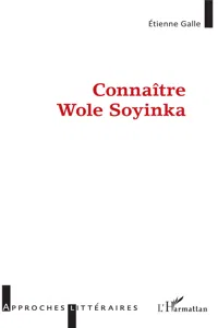 Connaître Wole Soyinka_cover