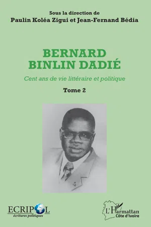 Bernard Binlin Dadié Tome 2