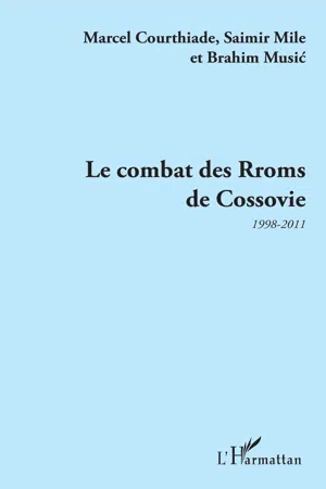 Le combat des Rroms de Cossovie