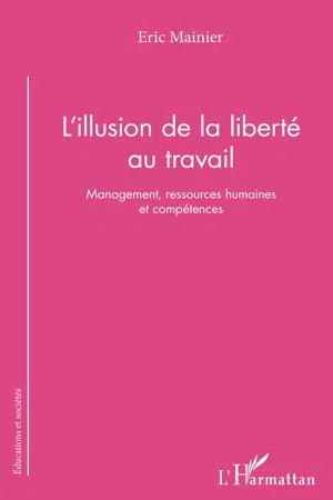 L'illusion de la liberté au travail