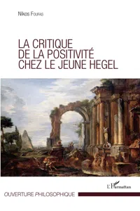 Critique de la positivité chez le jeune Hegel_cover