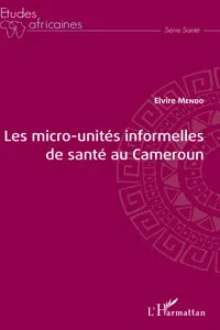 Les micro-unités informelles de santé au Cameroun_cover