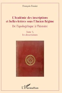 L'Académie des inscriptions et belles-lettres sous l'Ancien Régime_cover