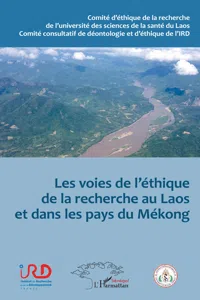 Les voies de l'éthique de la recherche au Laos et dans les pays du Mékong_cover