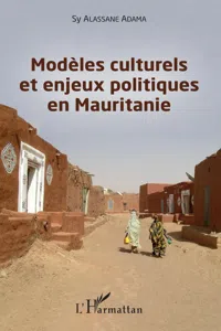 Modèles culturels et enjeux politiques en Mauritanie_cover