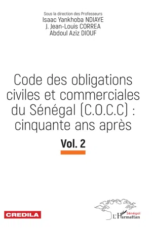 Code des obligations civiles et commerciales du Sénégal (C.O.C.C): cinquante ans après