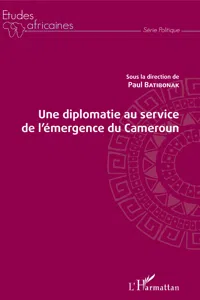 Une diplomatie au service de l'émergence du Cameroun_cover