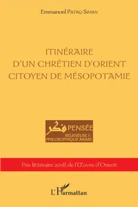 Itinéraire d'un chrétien d'orient citoyen de Mésopotamie_cover