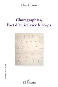 Chorégraphies, l'art d'écrire avec le corps_cover