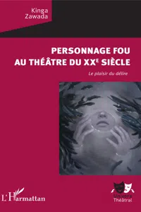 Personnage fou au théâtre du XXe siècle_cover