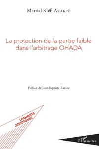 La protection de la partie faible dans l'arbitrage OHADA_cover