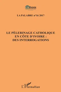 Le pèlerinage catholique en Côte d'Ivoire :_cover