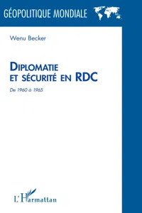 Diplomatie et sécurité en RDC de 1960 à 1965_cover