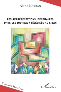 Les représentations identitaires dans les journaux télévisés au Liban_cover