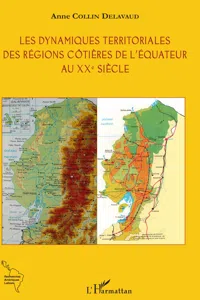 Les dynamiques territoriales des régions côtières de l'Equateur au XXe siècle_cover