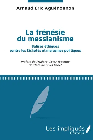 La frénésie du messianisme