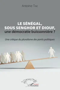 Le Sénégal, sous Senghor et Diouf, une démocratie buissonnière ?_cover