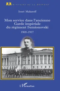 Mon service dans l'ancienne Garde impériale du régiment Semionovski_cover