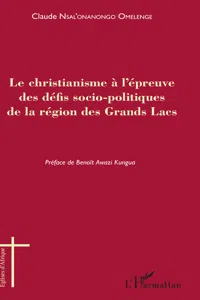 Le christianisme à l'épreuve des défis socio-politiques de la région des Grands Lacs_cover