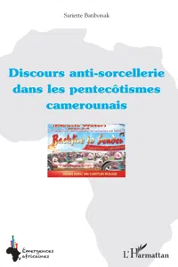 Discours anti-sorcellerie dans les pentecôtismes camerounais_cover