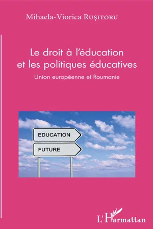 Le droit à l'éducation et les politiques éducatives