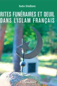 Rites funéraires et deuil dans l'islam français_cover