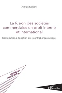 La fusion des sociétés commerciales en droit interne et international_cover