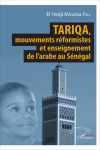 Tariqa, mouvements réformistes et enseignement de l'arabe au Sénégal_cover