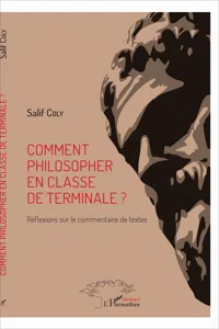 Comment philosopher en classe de terminale ?_cover