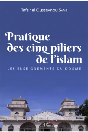 Pratique des cinq piliers de l'islam