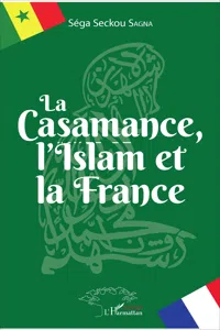 La Casamance, l'Islam et la France_cover