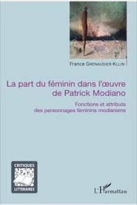 La part du féminin dans l'oeuvre de Patrick Modiano_cover