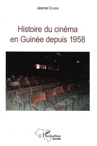 Histoire du cinéma en Guinée depuis 1958_cover